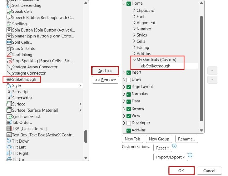 Click Strikethrough and click Add>>. Then click OK