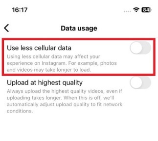 Disabling "Use less cellular data" in Instagram app for iOS.