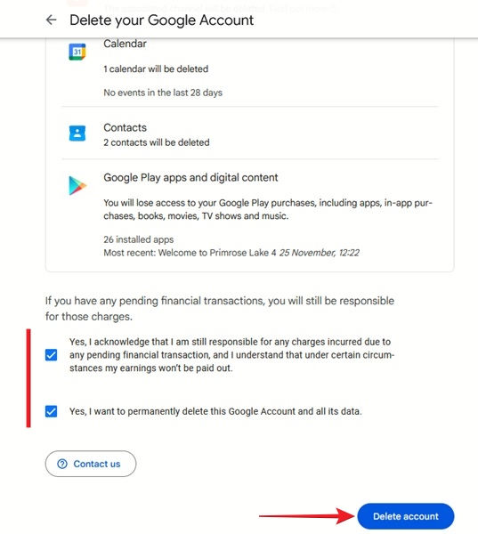 Clicking "Delete account" button in web version of Gmail. 