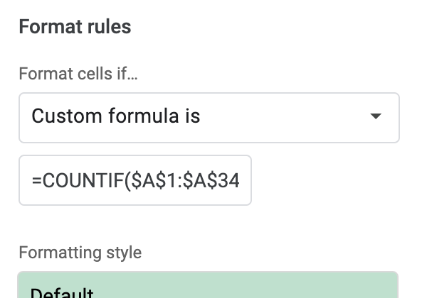 Google Sheets Duplicate Conditional Formatting format rules formula