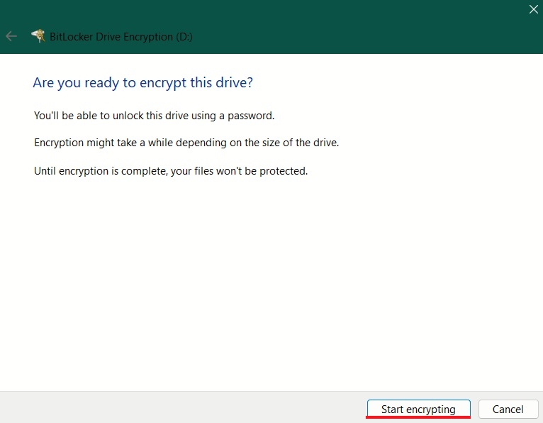 Clicking "Start encrypting" button in BitLocker wizard.
