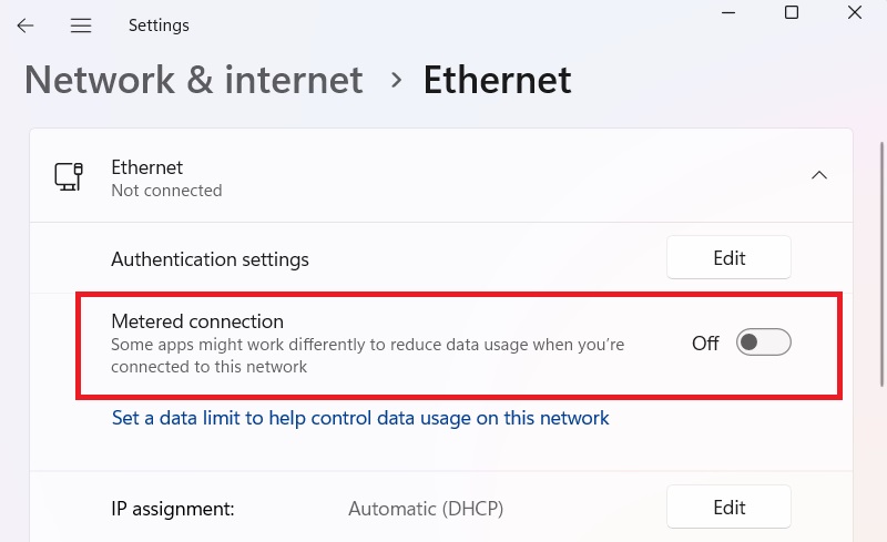 Toggle off metered connection for Ethernet in Windows 11.