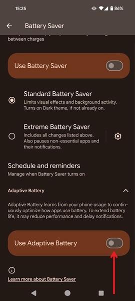 Turning Use Adaptive Battery switch off in Android Settings. 
