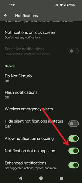 Enable Notification dot on app icon option in Android Settings. 