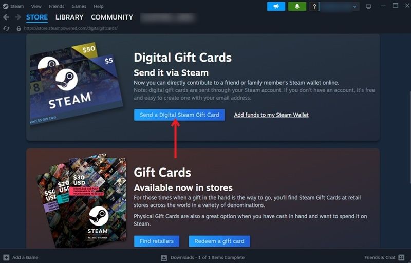 Clicking on "Send a Digital Steam Gift Card" button in Steam client for desktop. 