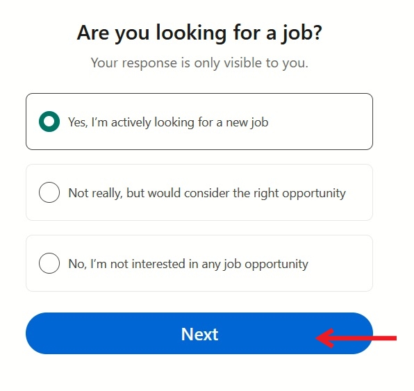 LinkedIn asking whether you're looking for a new job screen.