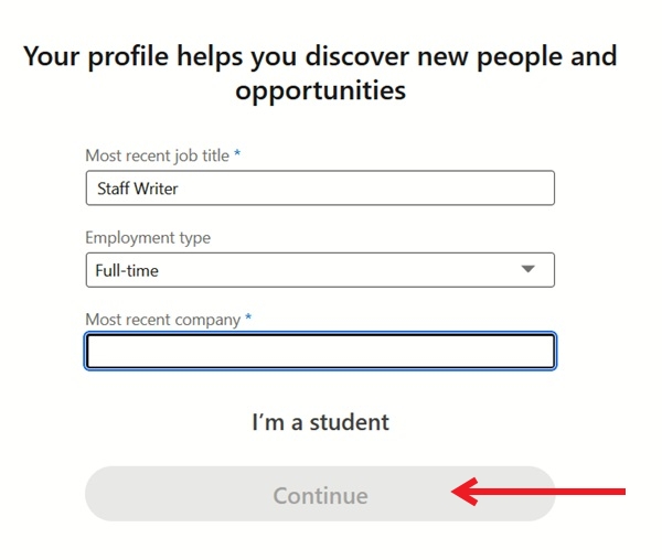 Adding most recent job title during LinkedIn new account creation process. 