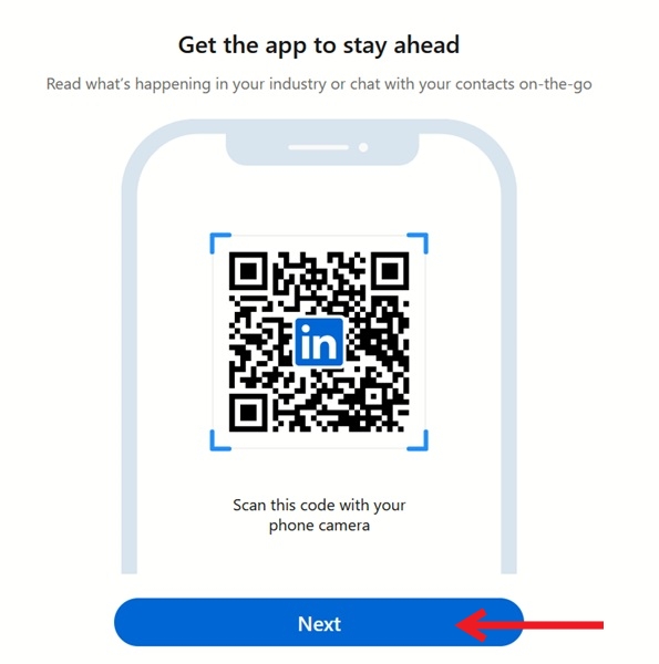 LinkedIn asking you to scan QR code to download LinkedIn app on your phone. 