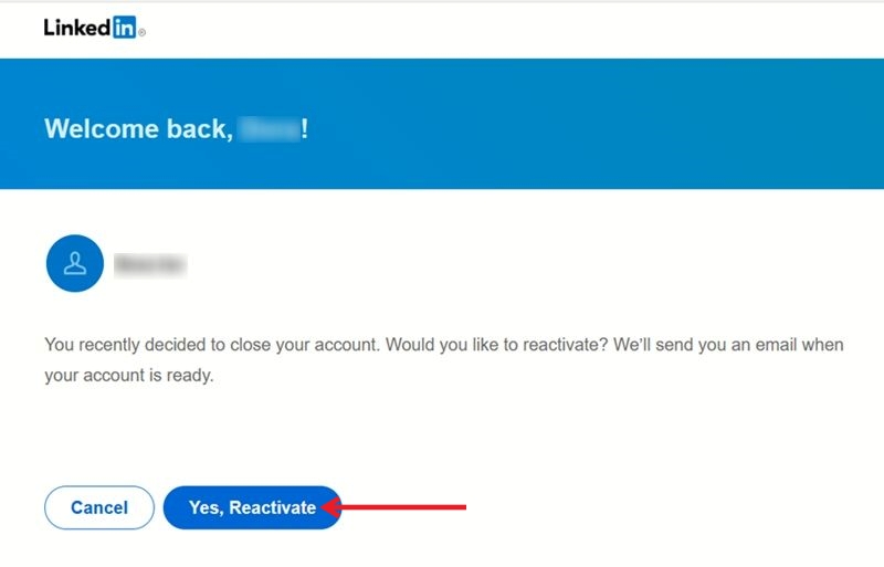 Confirming LinkedIn account reactivation screen. 