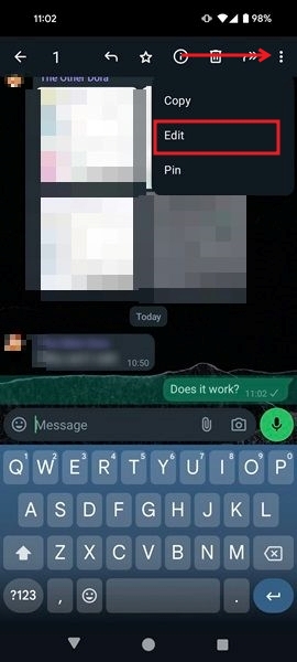 Pressing "Edit" option in WhatsApp for Android to edit a message.