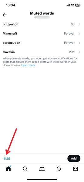 Pressing "Edit" button in Twitter app for iOS.