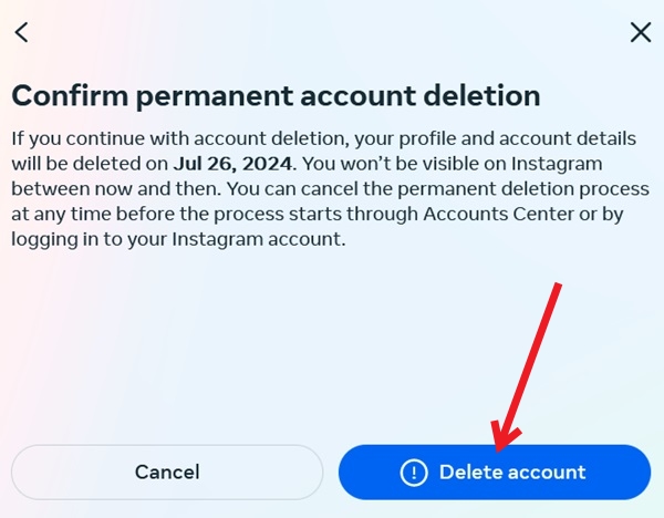 Pressing "Delete account" button in Instagram to remove account for good. 