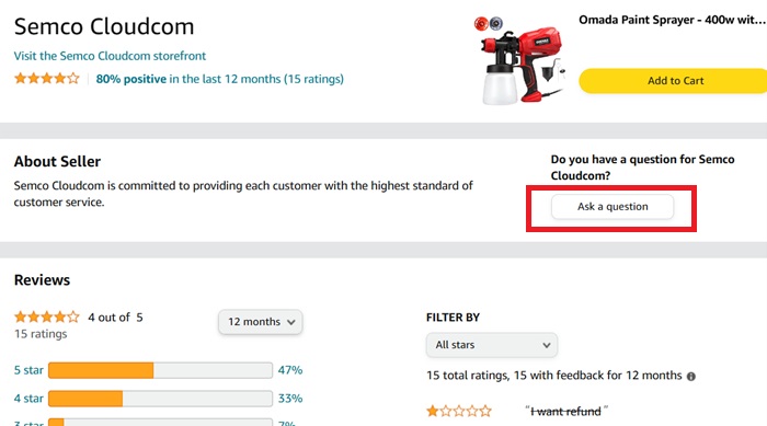 "Ask a question" to an Amazon seller.
