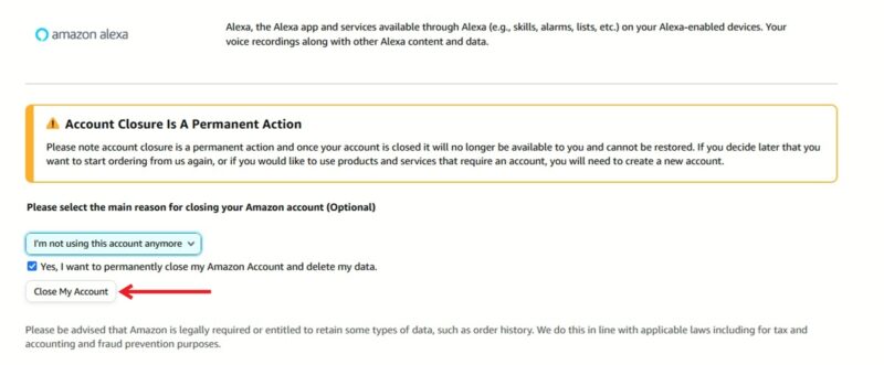 Pressing on "Close My Account" button in Amazon on the web.