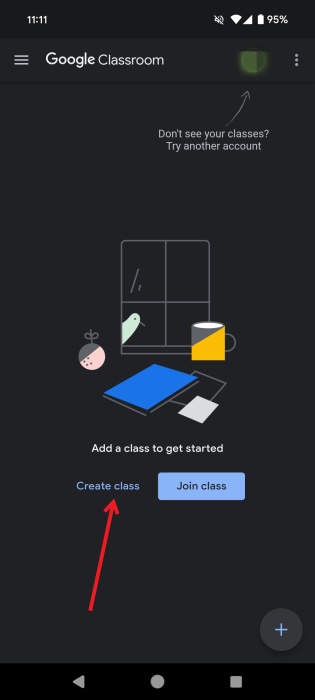 Tapping on "Create class" button in Google Classroom app on Android. 