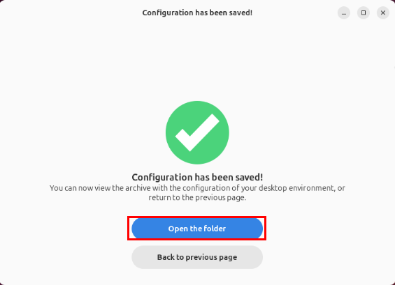 A screenshot showing the button to confirm that location of the saved SaveDesktop archives.
