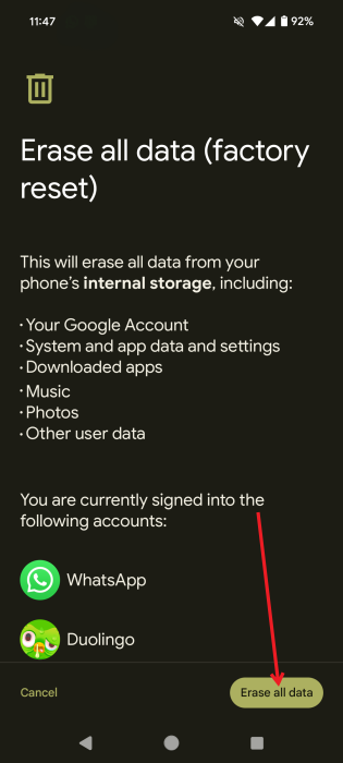 Pressing the final "Erase all data" button in Android Settings.