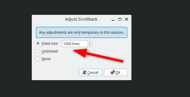 Adjusting Scroll Back Konsole terminal setting from the Adjust Scrollback window.