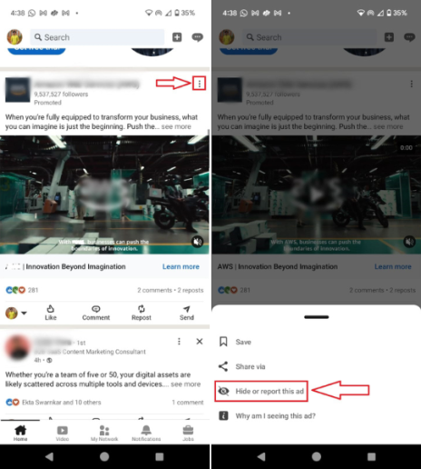 Click on three dots button and tap on Hide or report this ad.