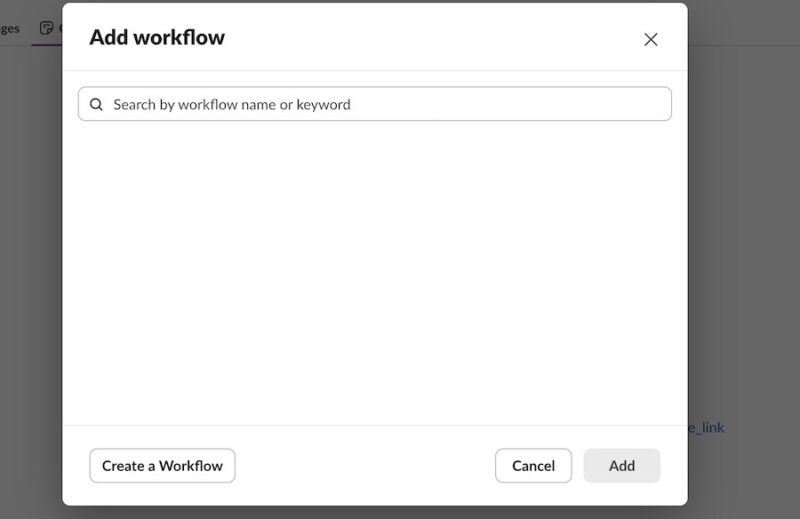 Select Create a Workflow in the Slack app