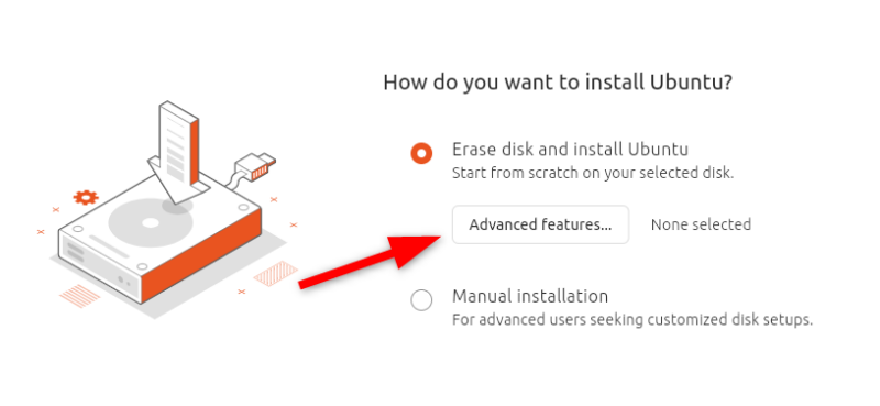 Advanced Features Option Of Disk in Ubuntu installtion.