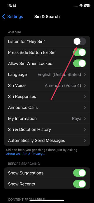 Turning off option to "Listen for Hey Siri" in iPhone Settings.