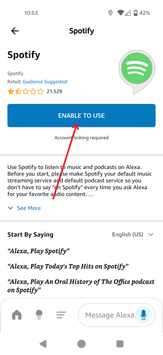 Enabling Spotify skill in Amazon Alexa app. 