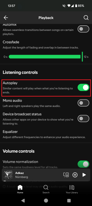 Turning on Autoplay function in Spotify app. 