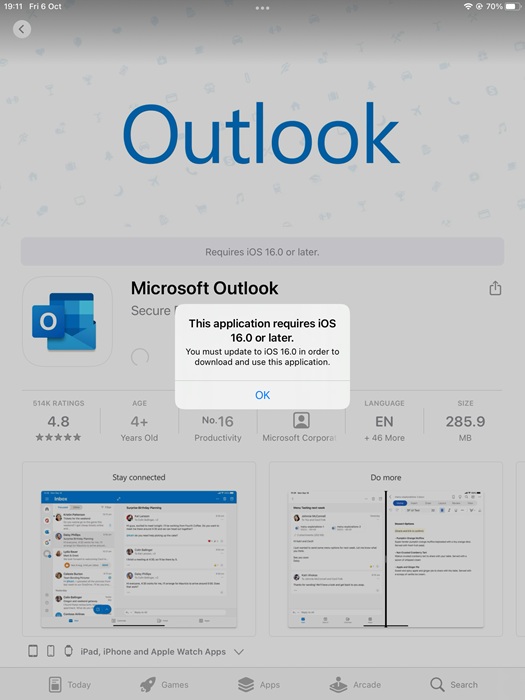 Outlook app on an iPad requires iOS 16 to work properly.