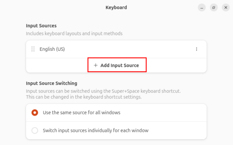 A screenshot highlighting the Add Input Source option.