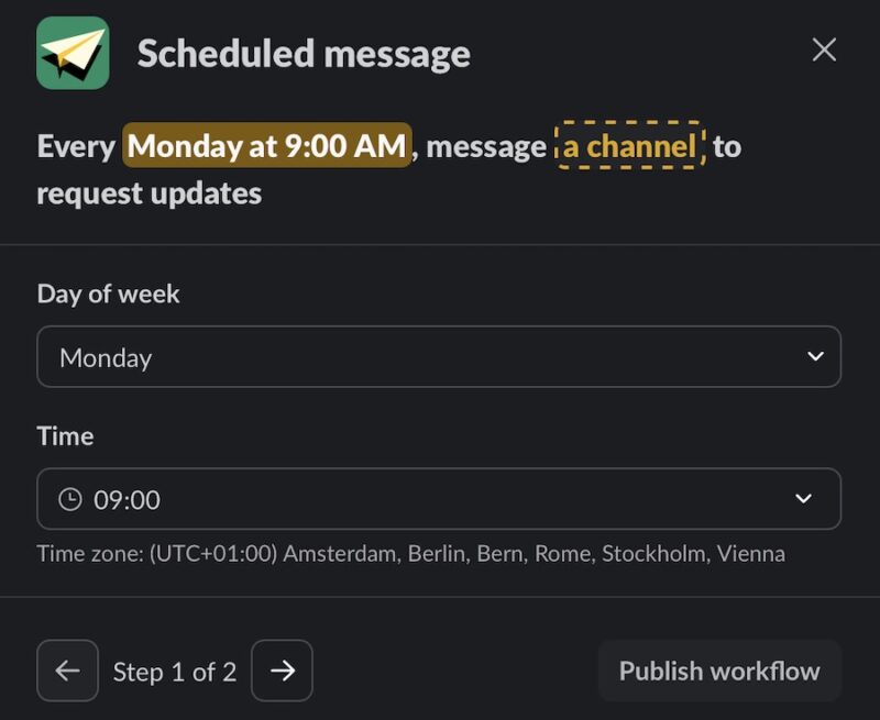 Choose a scheduled time and date for an automated Slack message