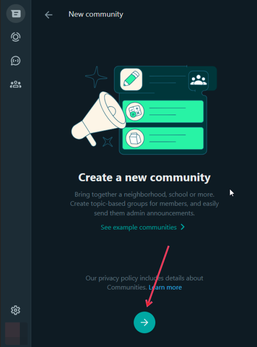 Clicking on the Next button to start creating a new Community in WhatsApp Web. 