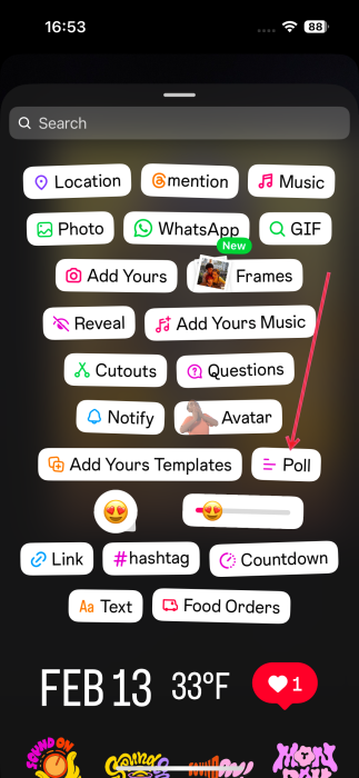 Select Poll option in Instagram story creation screen. 