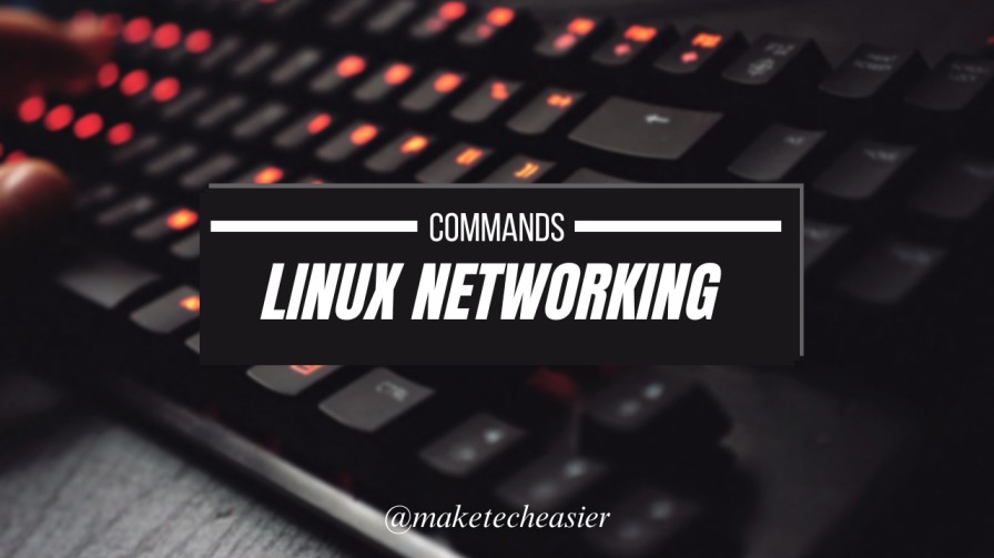 Top Linux Networking Commands and Troubleshooting Tips