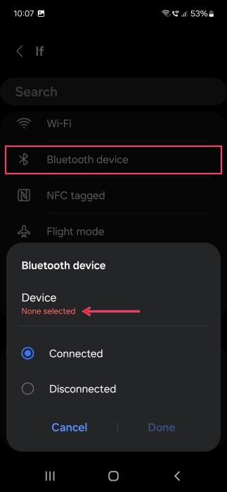 Selecting "Bluetooth device" for If condition when creating new Samsung Bixby Routine.  