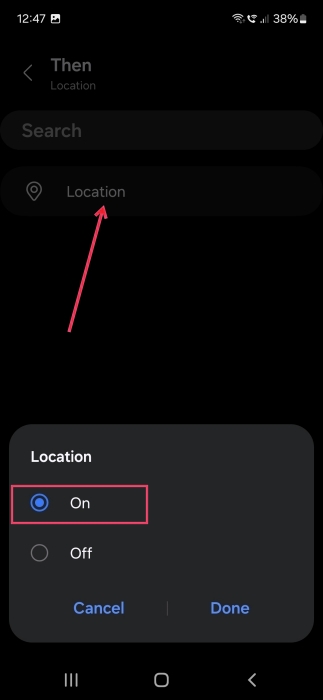 Selecting Location for Then clause when creating new Samsung Bixby Routine. 