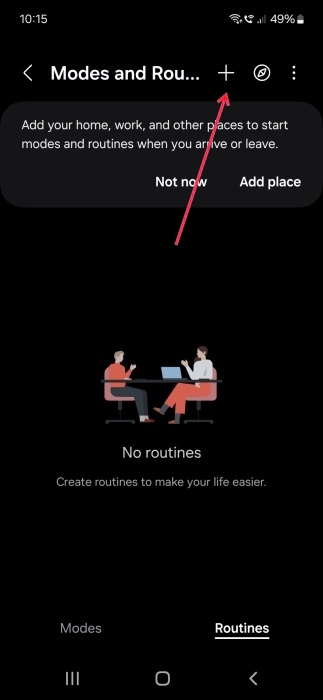 Pressing + button in Samsung Modes and Routines to create a new routine for Galaxy phone. 
