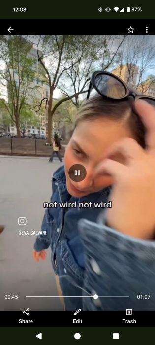 Playing downloaded Reel on Android phone. 