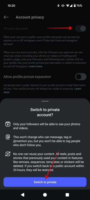 Switching to private account in Instagram app. 