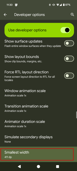 Tapping on "Smallest width" option in Android developer options menu.
