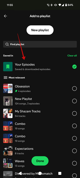 Adding podcast to playlist in Spotify. 
