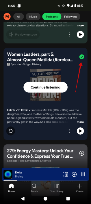 Tapping on check mark in suggested podcast card in Spotify app. 