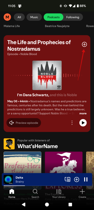 Pressing "+" button on suggested podcast card on Spotify. 