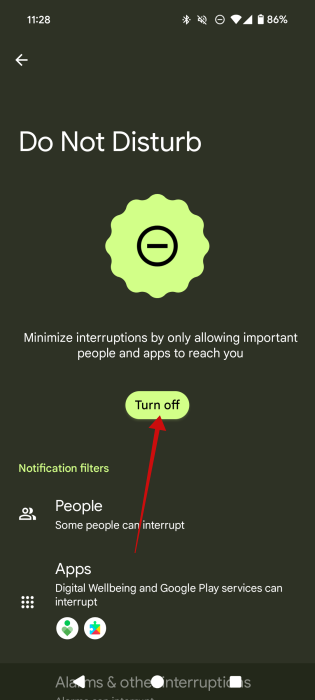 Tapping "Turn off' for "Do Not Disturb" in Android Settings. 