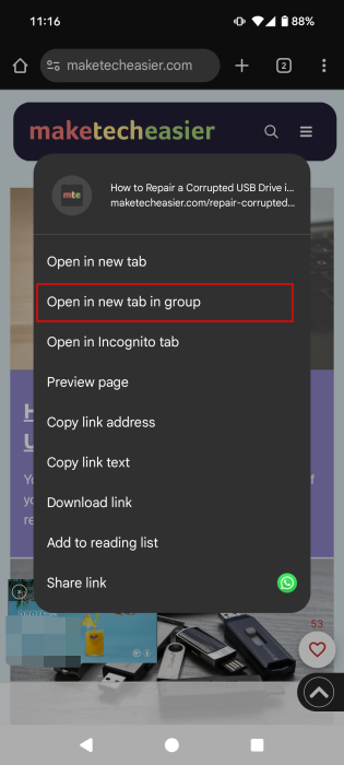 Opting for option to "Open in new tab group" in Chrome for Android. 