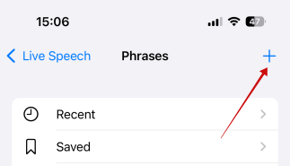 Pressing "+" button to create new phrase for Live Speech on iPhone. 