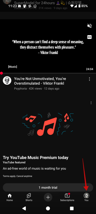 Pressing on "You" button in Youtube app on Android. 