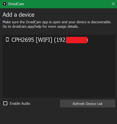 DroidCam Windows client is connected to an Android phone's camera to be used as a webcam.