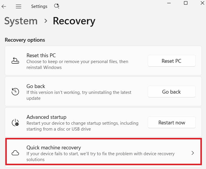 "Quick machine recovery" feature accessed from System --> Recovery in Win 11.