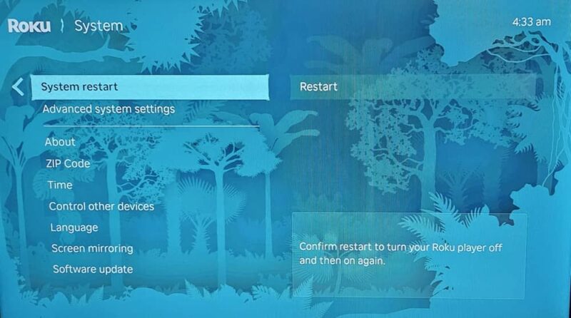 Restarting Roku from the menu.